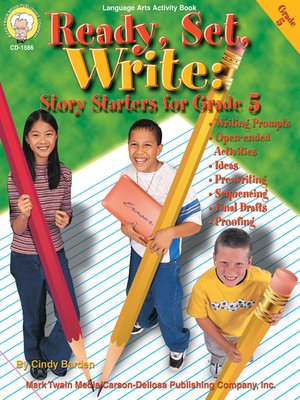 cover image of Ready, Set, Write, Grade 5: Story Starters for Grade 5